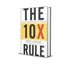 grant cardone the 10x rule
